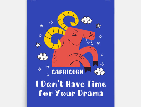 I Don’t Have Time For Your Drama