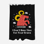 I Don’t Have Time For Your Drama-None-Polyester-Shower Curtain-MaxoArt