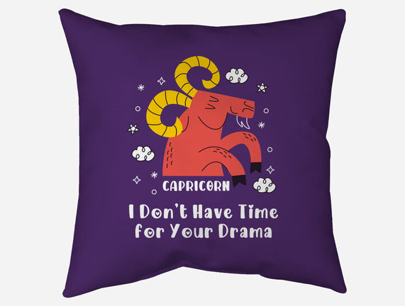 I Don’t Have Time For Your Drama