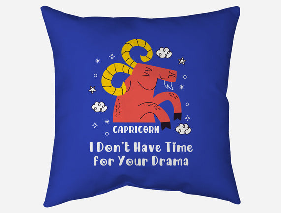 I Don’t Have Time For Your Drama