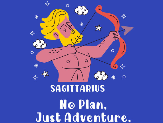 No Plan Just Adventure Zodiac
