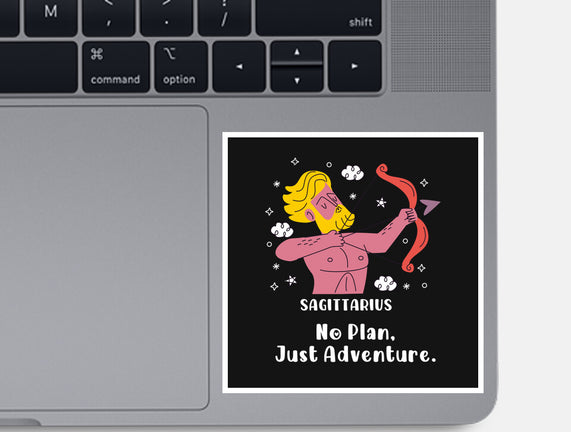 No Plan Just Adventure Zodiac