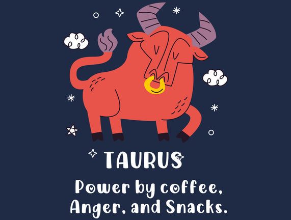 Powered By Coffee Anger And Snacks