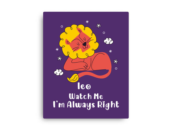 Watch Me I'm Always Right