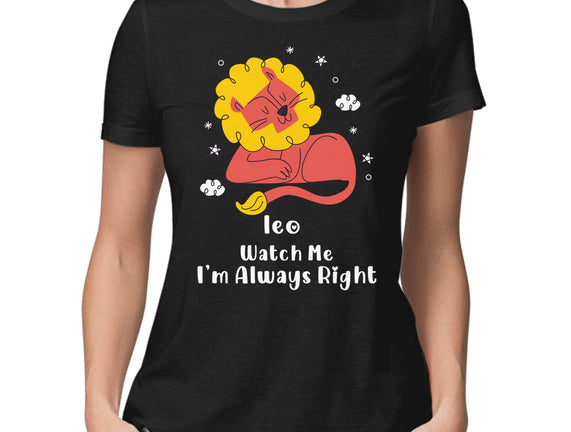 Watch Me I'm Always Right