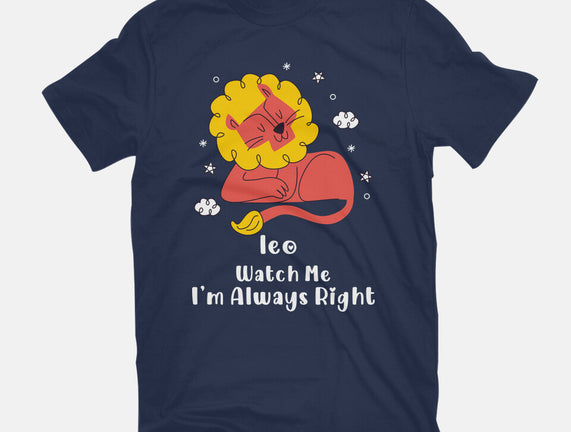 Watch Me I'm Always Right