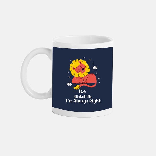Watch Me I'm Always Right-None-Mug-Drinkware-MaxoArt