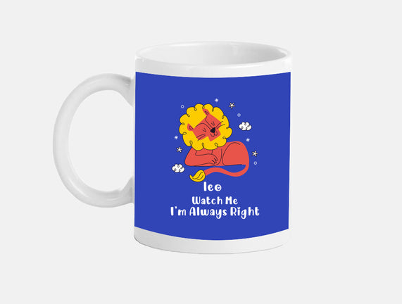 Watch Me I'm Always Right