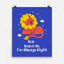 Watch Me I'm Always Right-None-Matte-Poster-MaxoArt