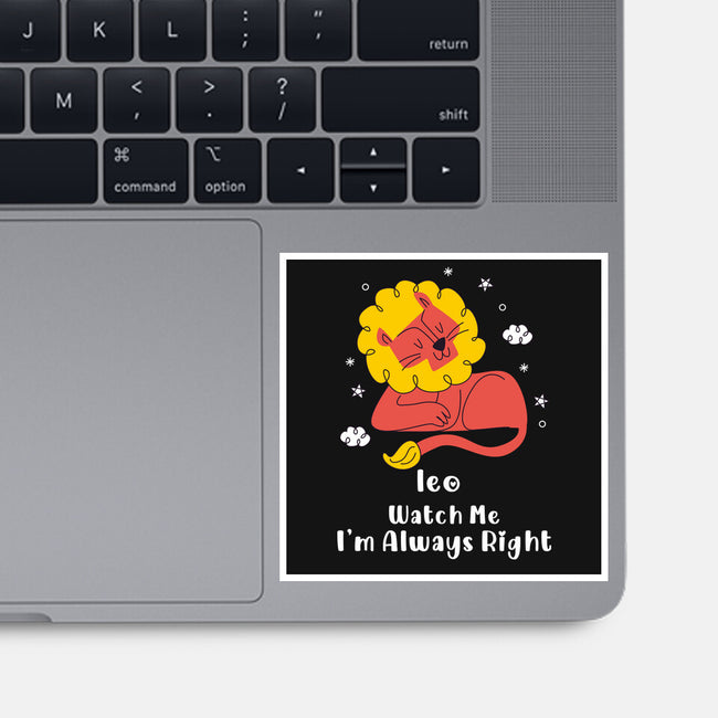 Watch Me I'm Always Right-None-Glossy-Sticker-MaxoArt