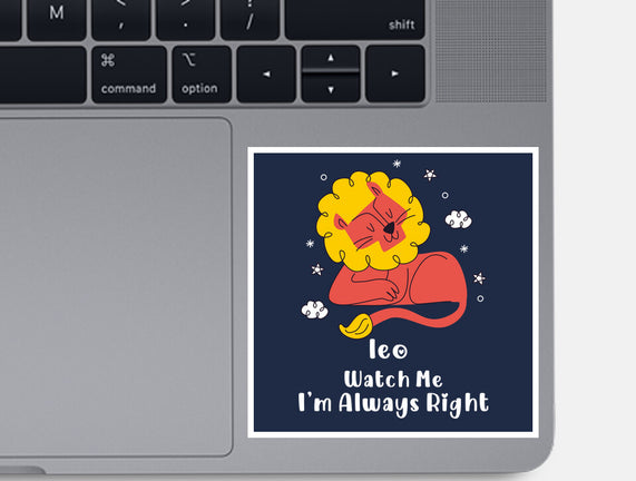 Watch Me I'm Always Right