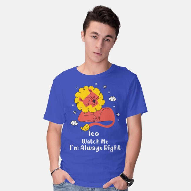 Watch Me I'm Always Right-Mens-Basic-Tee-MaxoArt
