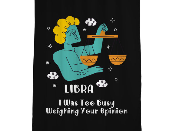 Too Busy Weighing Your Opinion