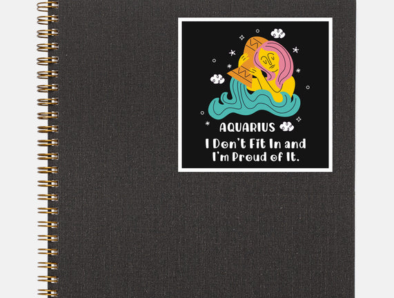 I Don't Fit In And I'm Proud