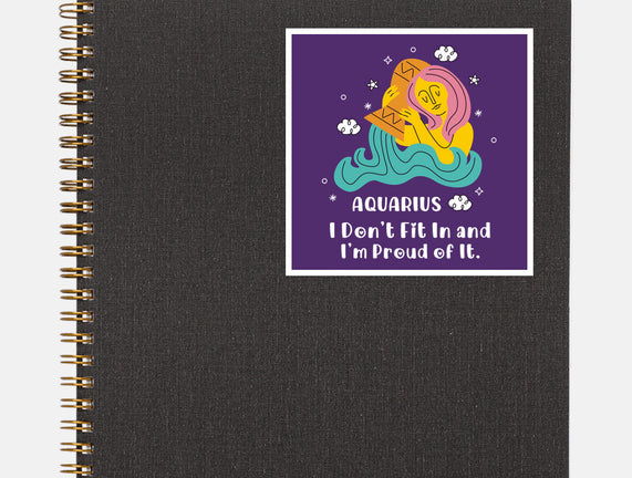 I Don't Fit In And I'm Proud