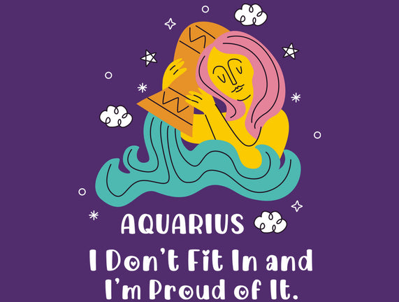 I Don't Fit In And I'm Proud