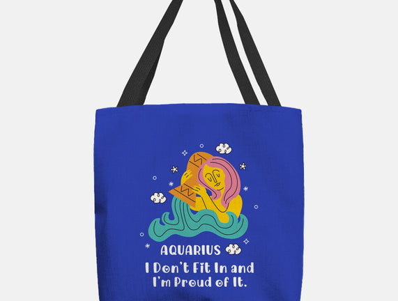 I Don't Fit In And I'm Proud