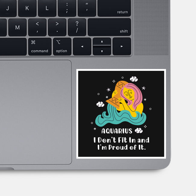 I Don't Fit In And I'm Proud-None-Glossy-Sticker-MaxoArt