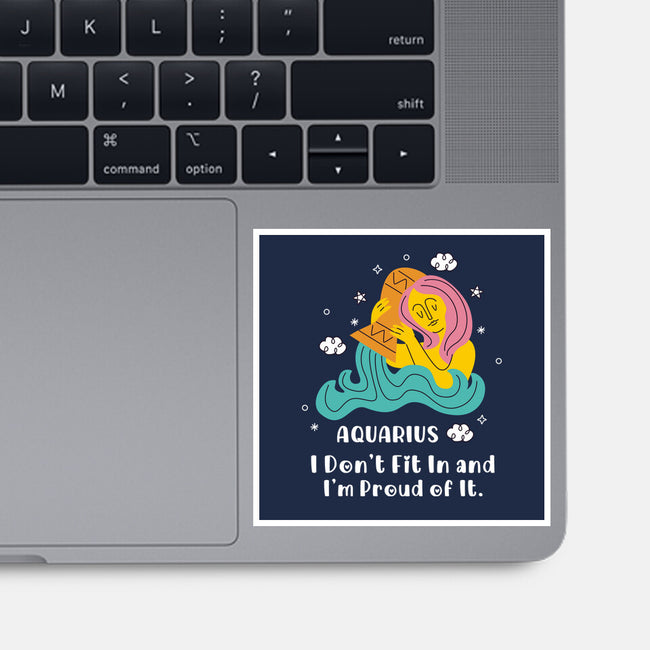 I Don't Fit In And I'm Proud-None-Glossy-Sticker-MaxoArt