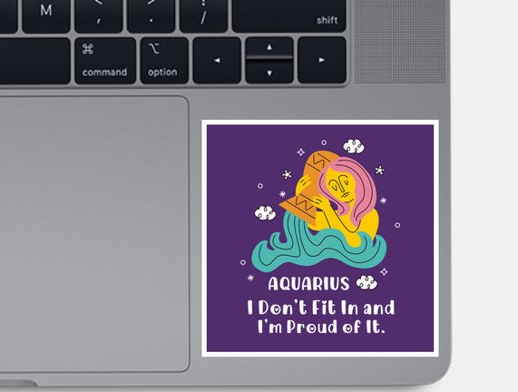 I Don't Fit In And I'm Proud