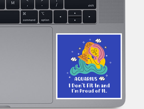 I Don't Fit In And I'm Proud