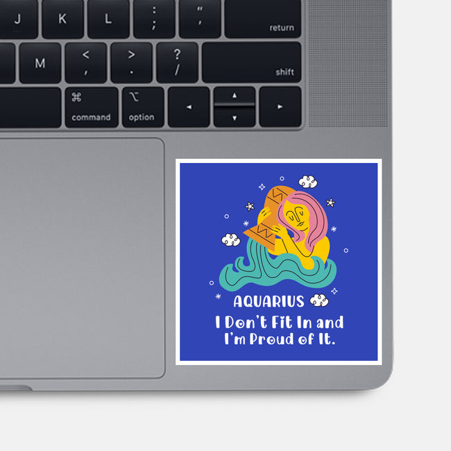 I Don't Fit In And I'm Proud-None-Glossy-Sticker-MaxoArt