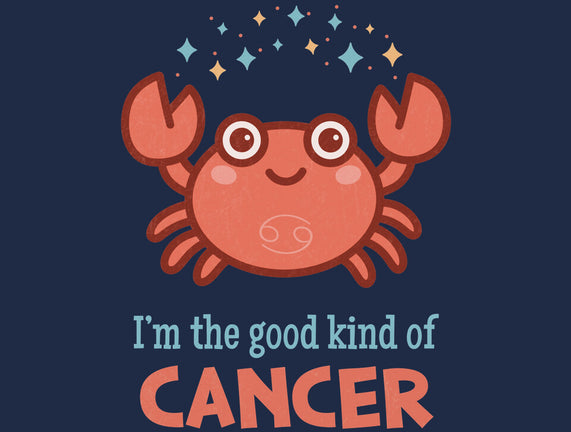 Cancer The Good Kind