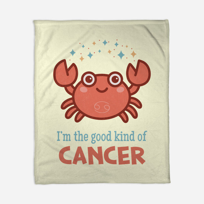 Cancer The Good Kind-None-Fleece-Blanket-WatershipBound