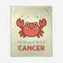 Cancer The Good Kind-None-Fleece-Blanket-WatershipBound