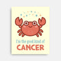 Cancer The Good Kind-None-Stretched-Canvas-WatershipBound