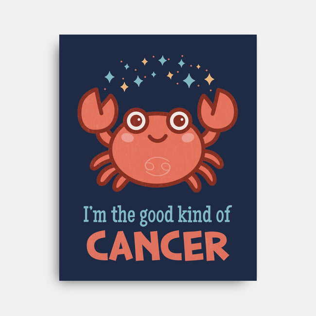 Cancer The Good Kind-None-Stretched-Canvas-WatershipBound