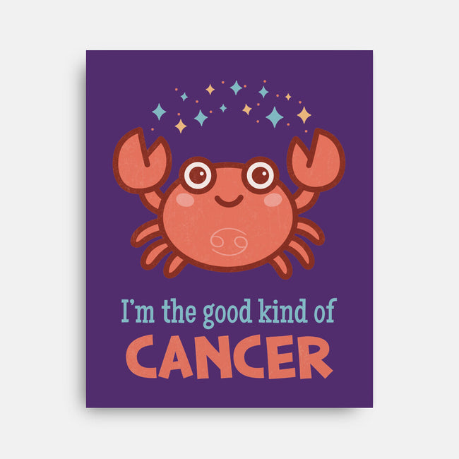 Cancer The Good Kind-None-Stretched-Canvas-WatershipBound