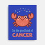 Cancer The Good Kind-None-Stretched-Canvas-WatershipBound