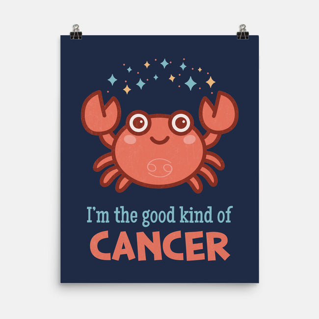 Cancer The Good Kind-None-Matte-Poster-WatershipBound