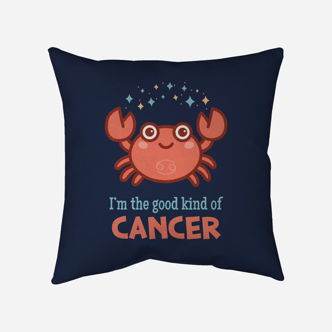 Cancer The Good Kind-None-Removable Cover w Insert-Throw Pillow-WatershipBound