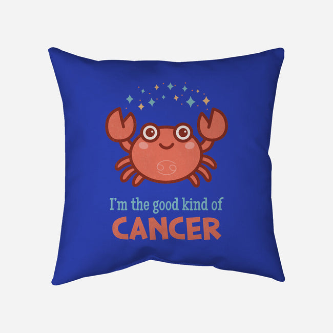 Cancer The Good Kind-None-Removable Cover w Insert-Throw Pillow-WatershipBound
