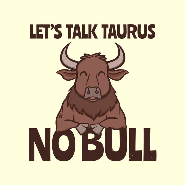 Let’s Talk Taurus-None-Matte-Poster-WatershipBound
