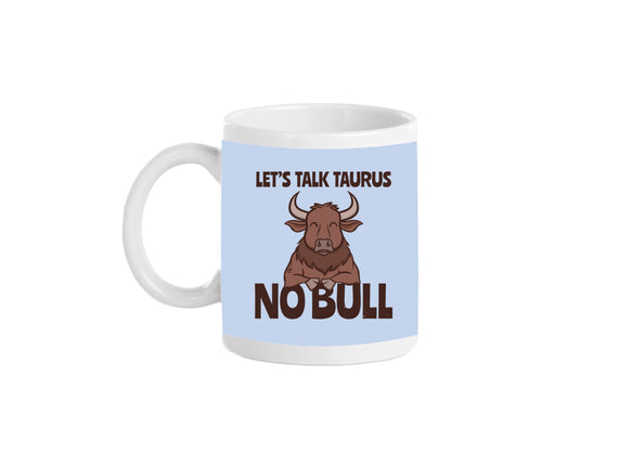 Let’s Talk Taurus