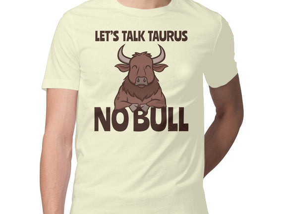 Let’s Talk Taurus