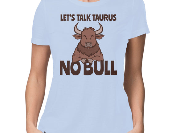 Let’s Talk Taurus