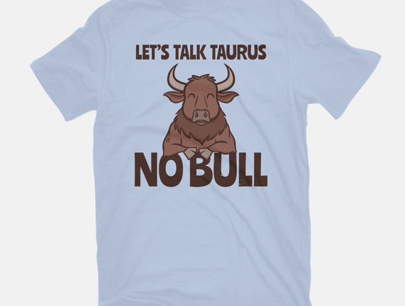 Let’s Talk Taurus