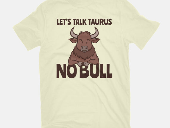 Let’s Talk Taurus