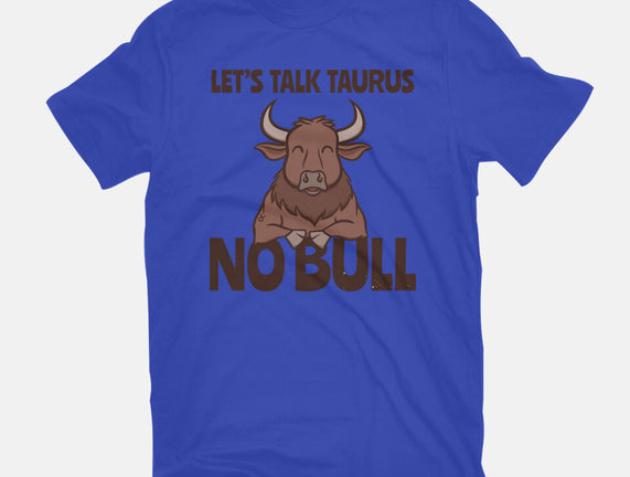 Let’s Talk Taurus