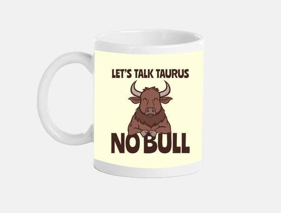 Let’s Talk Taurus