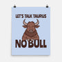 Let’s Talk Taurus-None-Matte-Poster-WatershipBound