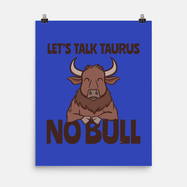 Let’s Talk Taurus-None-Matte-Poster-WatershipBound