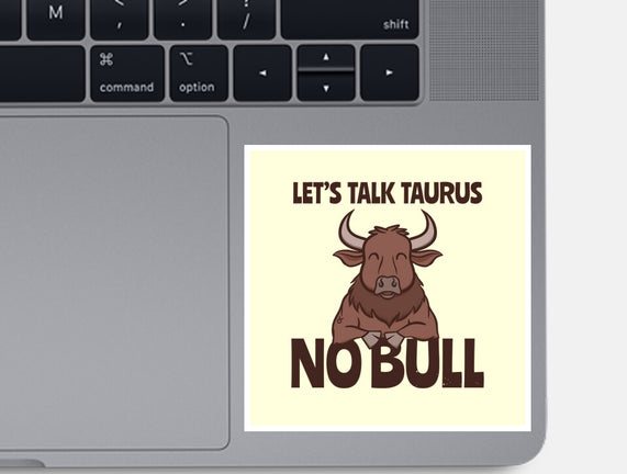 Let’s Talk Taurus