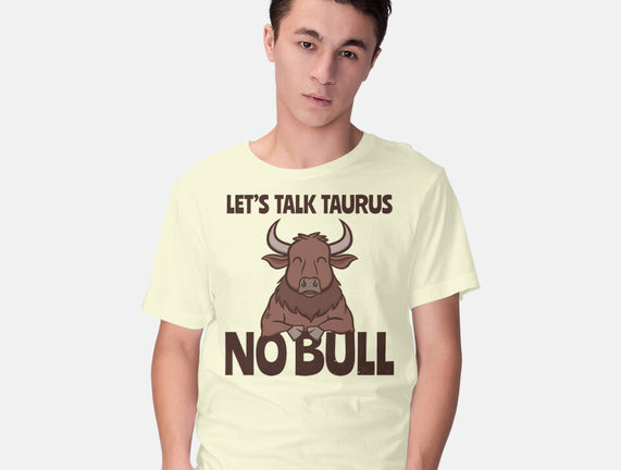 Let’s Talk Taurus
