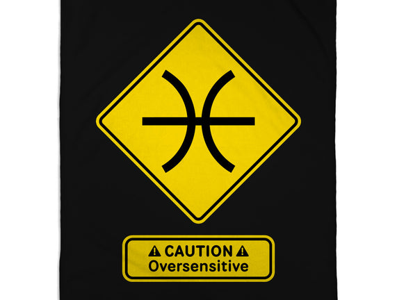 Caution Oversensitive