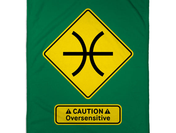 Caution Oversensitive